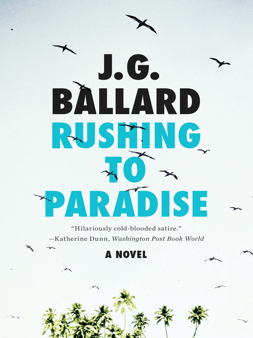 Title details for Rushing to Paradise by J. G. Ballard - Available